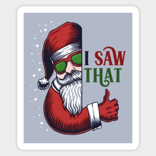I Saw That! // Funny Santa Claus Is Watching Sticker